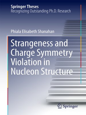cover image of Strangeness and Charge Symmetry Violation in Nucleon Structure